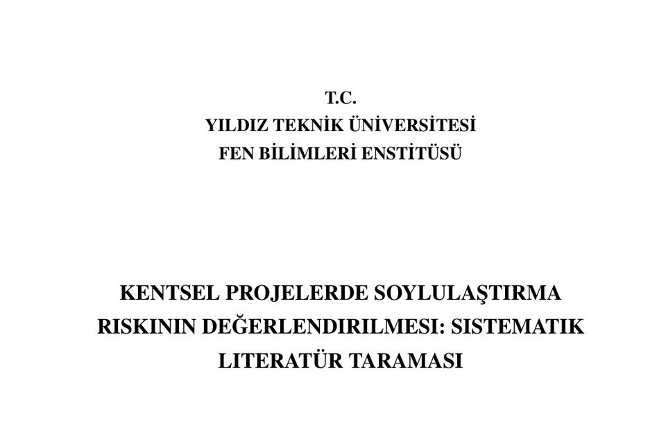Çalışmanın kapak sayfası: Yıldız Teknik Üniversitesi künyesi, 'Kentsel Projelerde Soylulaştırma Riskinin Değerlendirilmesi: Sistematik Literatür Taraması' başlığı, yazar ve danışman adları